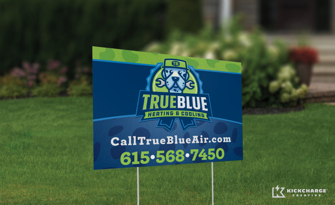 true blue yard sign