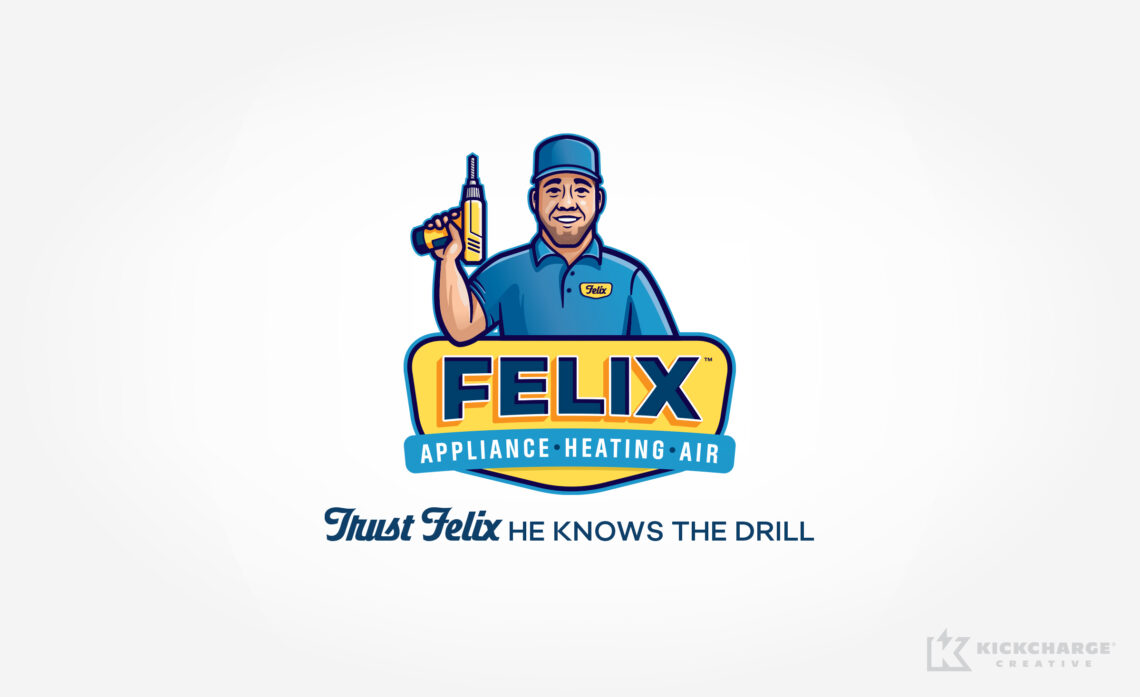 felix tagline "Trust Felix—He Knows the Drill!"
